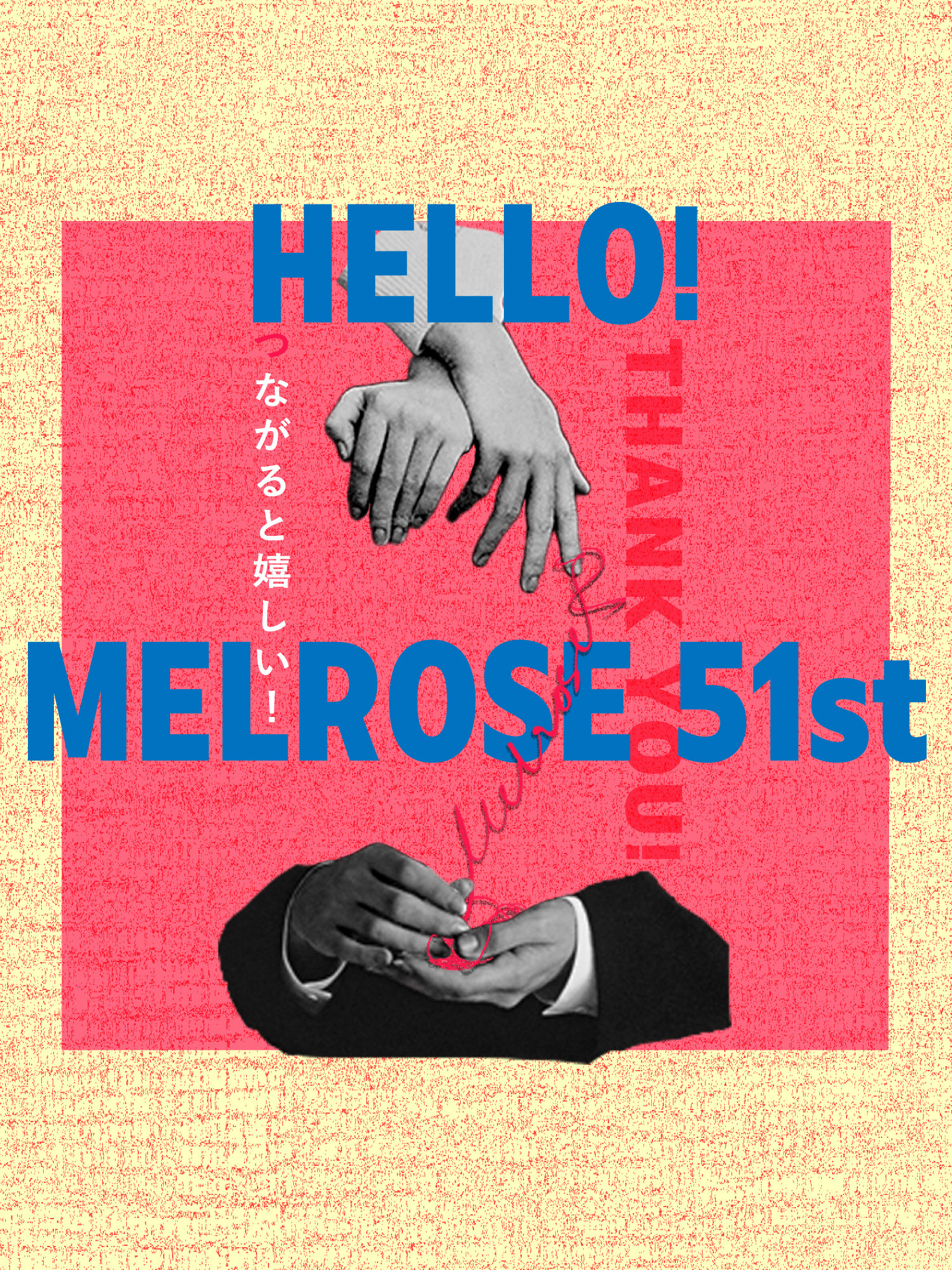HELLO!MELROSE 51th