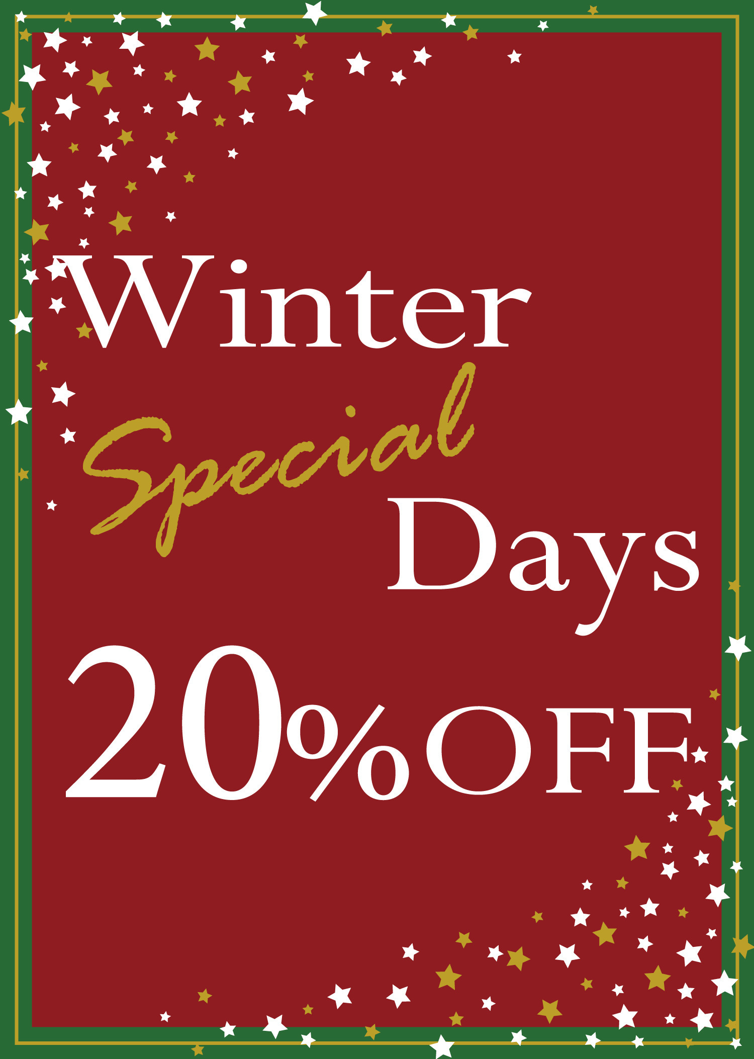 Winter Special Days 20％OFF